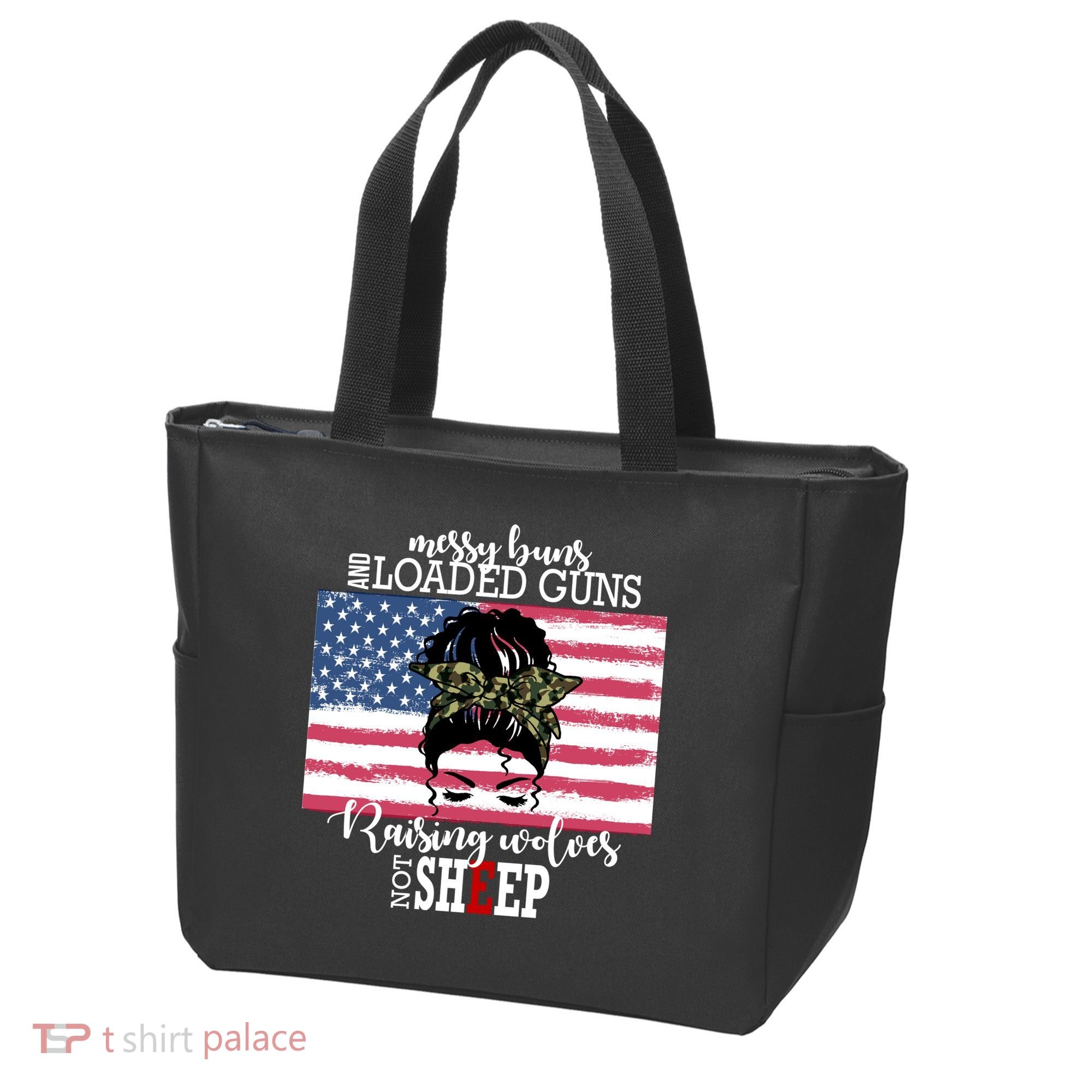 Messy Buns And Loaded Guns Raising Wolves Not Sheep Tote Bag