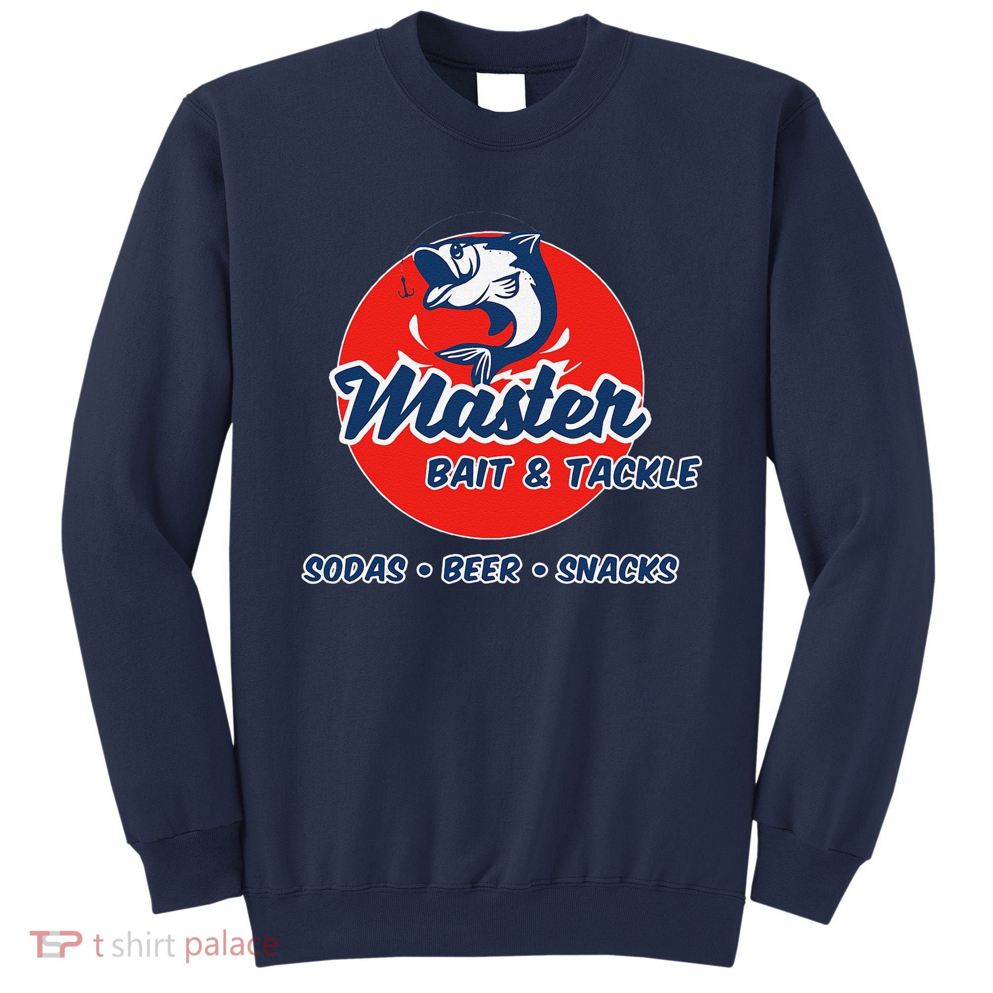 Master Bait And Tackle Funny Adult Humor Sweatshirt