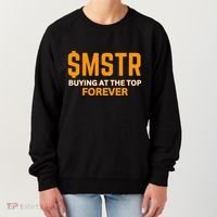 $Mstr Buying At The Top Forever Microstrategy Bitcoin Women's Sweatshirt thumb 0