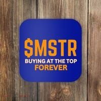 $Mstr Buying At The Top Forever Microstrategy Bitcoin Coaster thumb 0