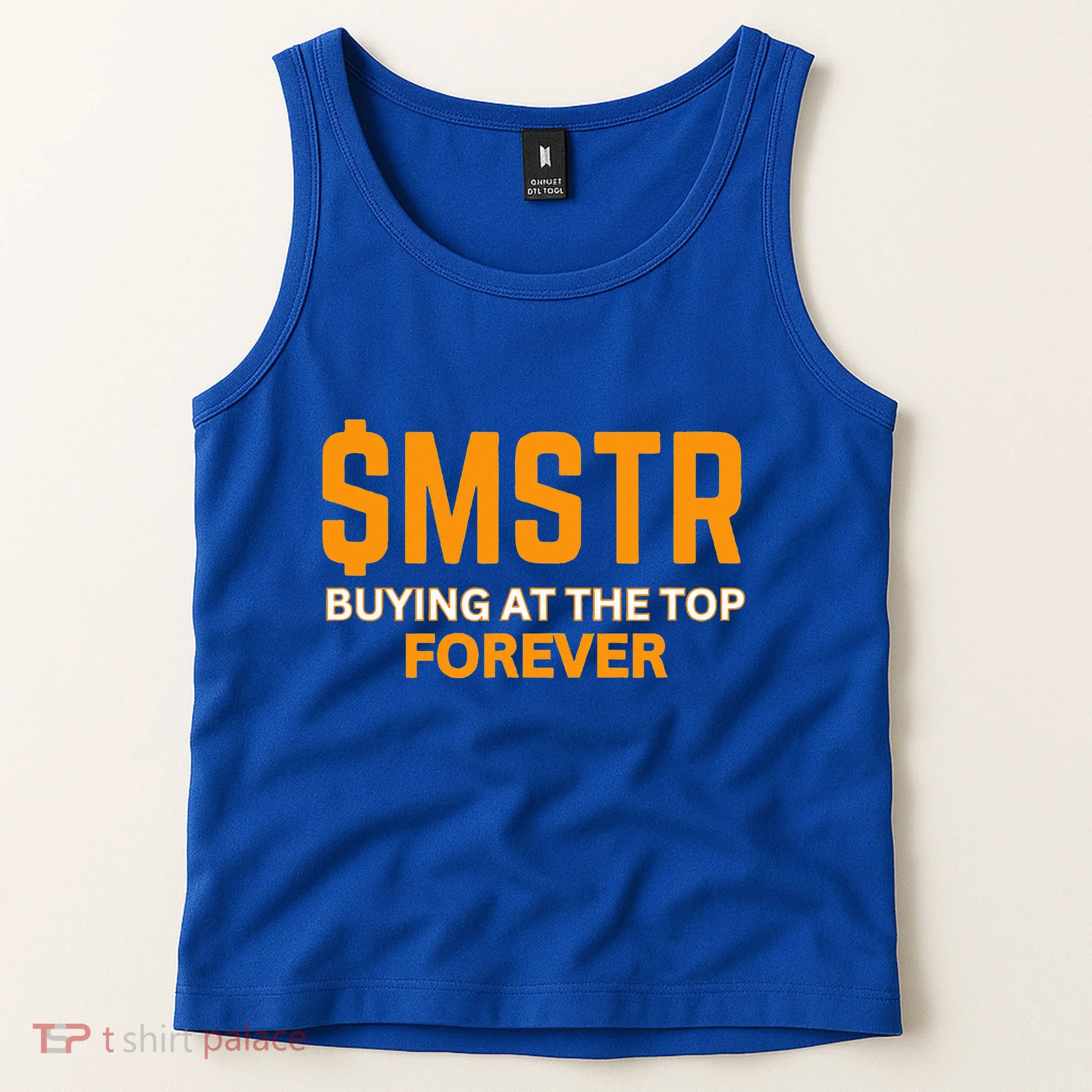 $Mstr Buying At The Top Forever Microstrategy Bitcoin Tank Top