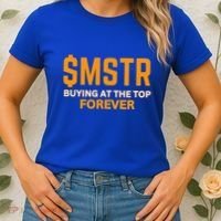 $Mstr Buying At The Top Forever Microstrategy Bitcoin Women's T-Shirt thumb 2