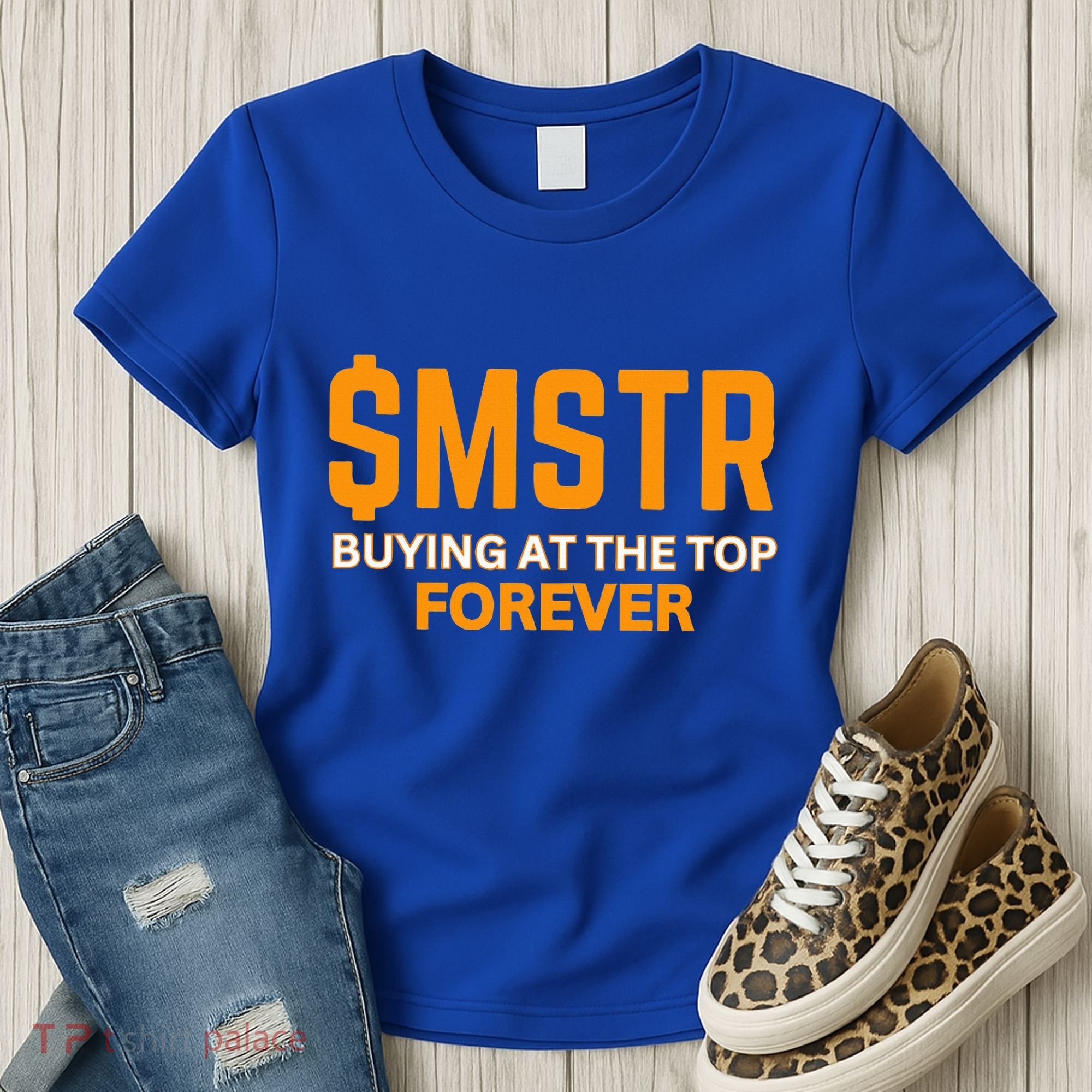 $Mstr Buying At The Top Forever Microstrategy Bitcoin Women's T-Shirt