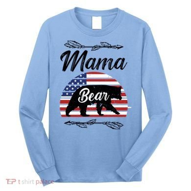 Mama Bear American Flag Funny Gift Long Sleeve Shirt