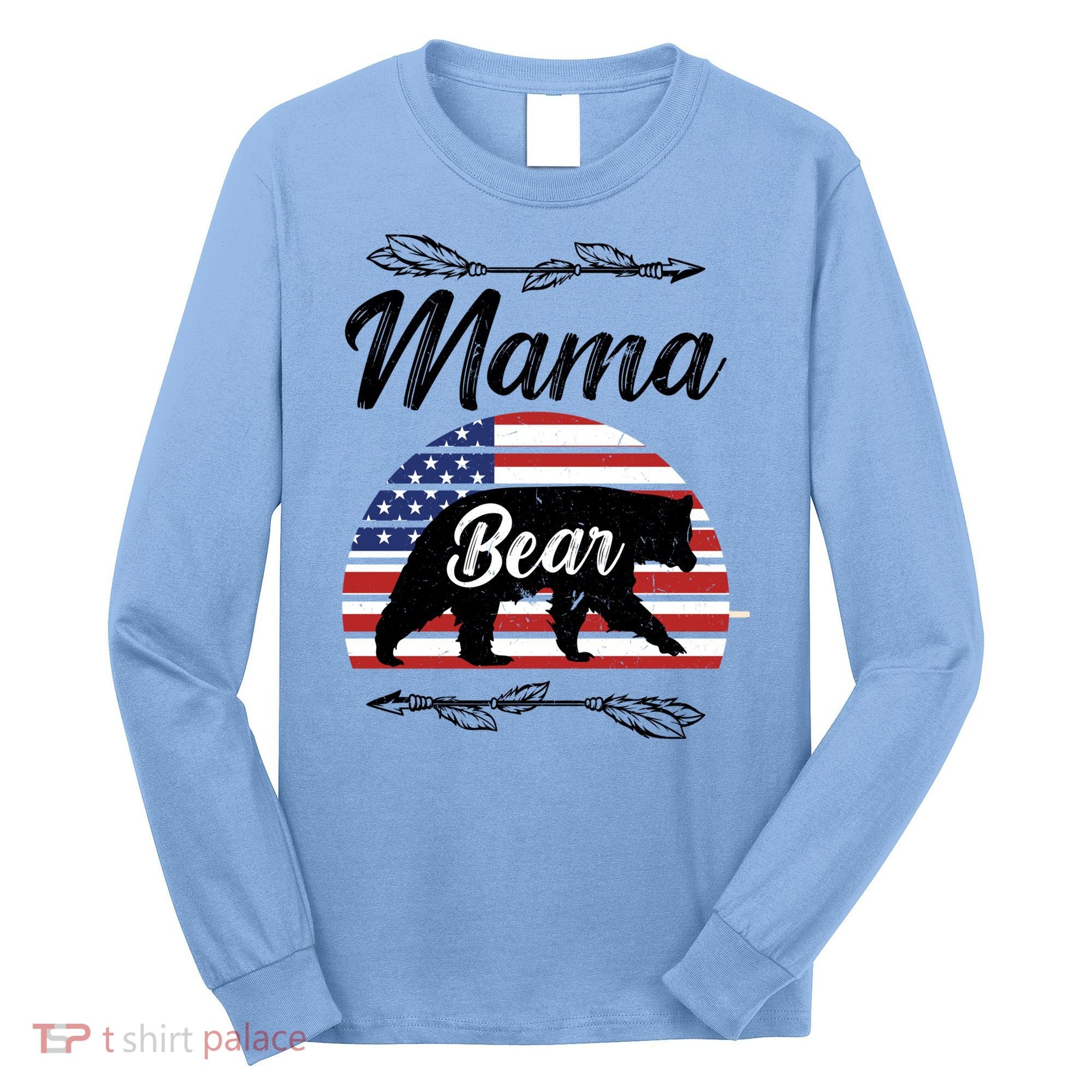 Mama Bear American Flag Funny Gift Long Sleeve Shirt