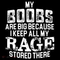 My Boobs Are Big Because I Keep All My Rage Stored There Gift Women's Hoodie thumb 2