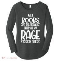 My Boobs Are Big Because I Keep All My Rage Stored There Cute Gift Women's Perfect Tri Tunic Long Sleeve Shirt thumb 0