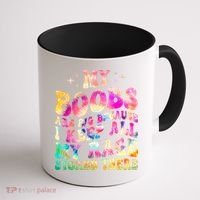 My Boobs Are Big Because I Keep All My Rage Stored There Gift Coffee Mug thumb 1