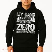 My Bank Account Just Hit Zero Cheer Dad Proud Cheer Father Hoodie thumb 2