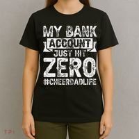 My Bank Account Just Hit Zero Cheer Dad Proud Cheer Father T-Shirt thumb 4
