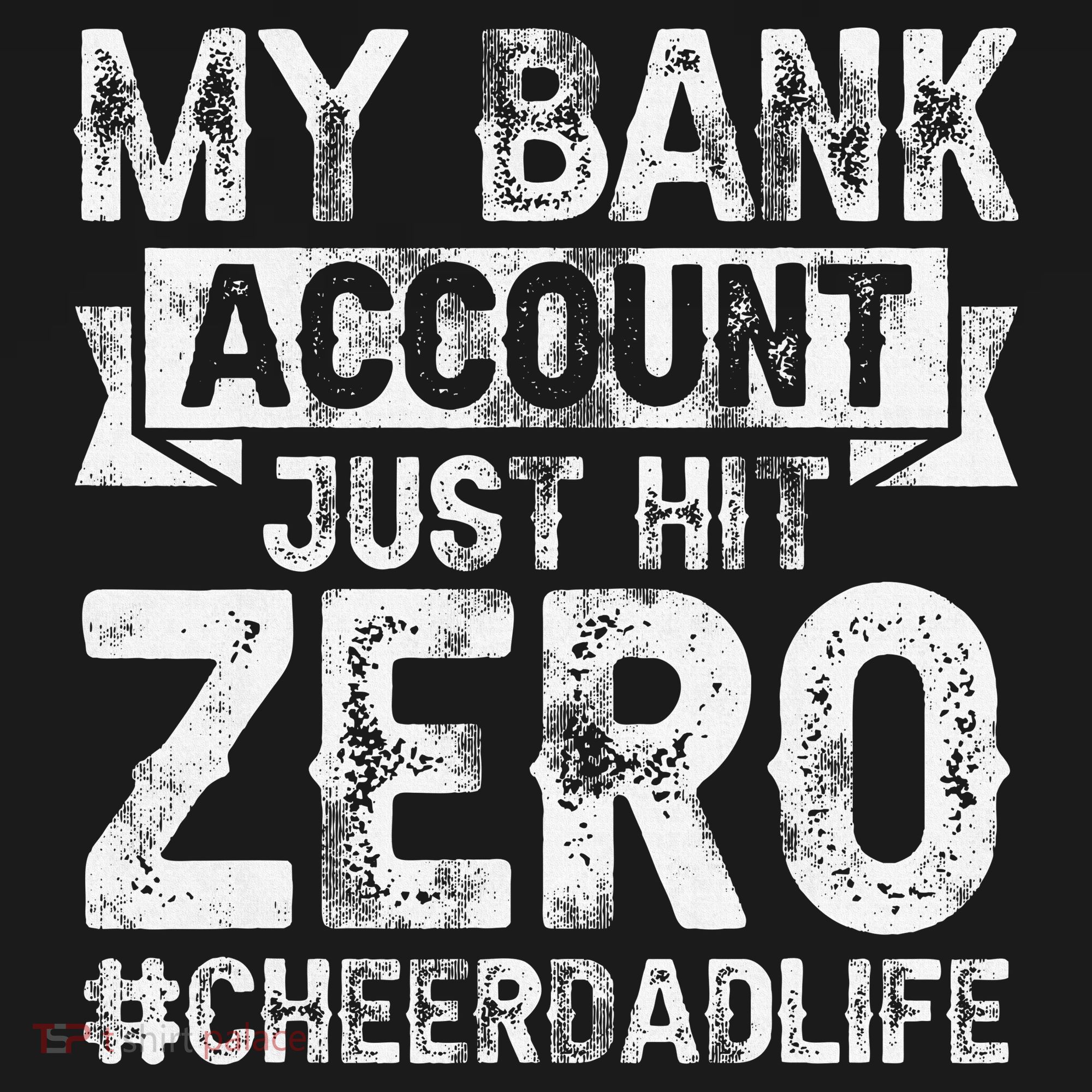 My Bank Account Just Hit Zero Cheer Dad Proud Cheer Father Women's Tank Top