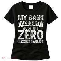 My Bank Account Just Hit Zero Cheer Dad Proud Cheer Father Women's T-Shirt thumb 0