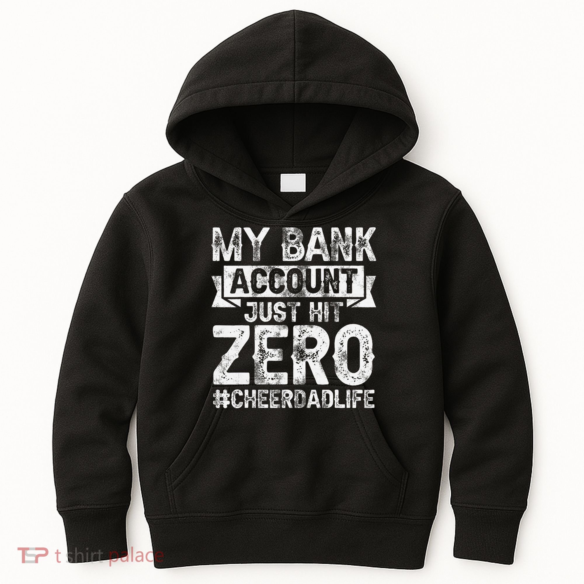 My Bank Account Just Hit Zero Cheer Dad Proud Cheer Father Kids Hoodie