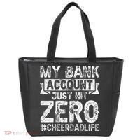 My Bank Account Just Hit Zero Cheer Dad Proud Cheer Father Tote Bag thumb 0