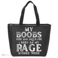 My Boobs Are Big Because I Keep All My Rage Stored There Tote Bag thumb 0