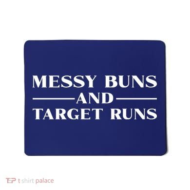 Messy Buns And Target Runs Mousepad