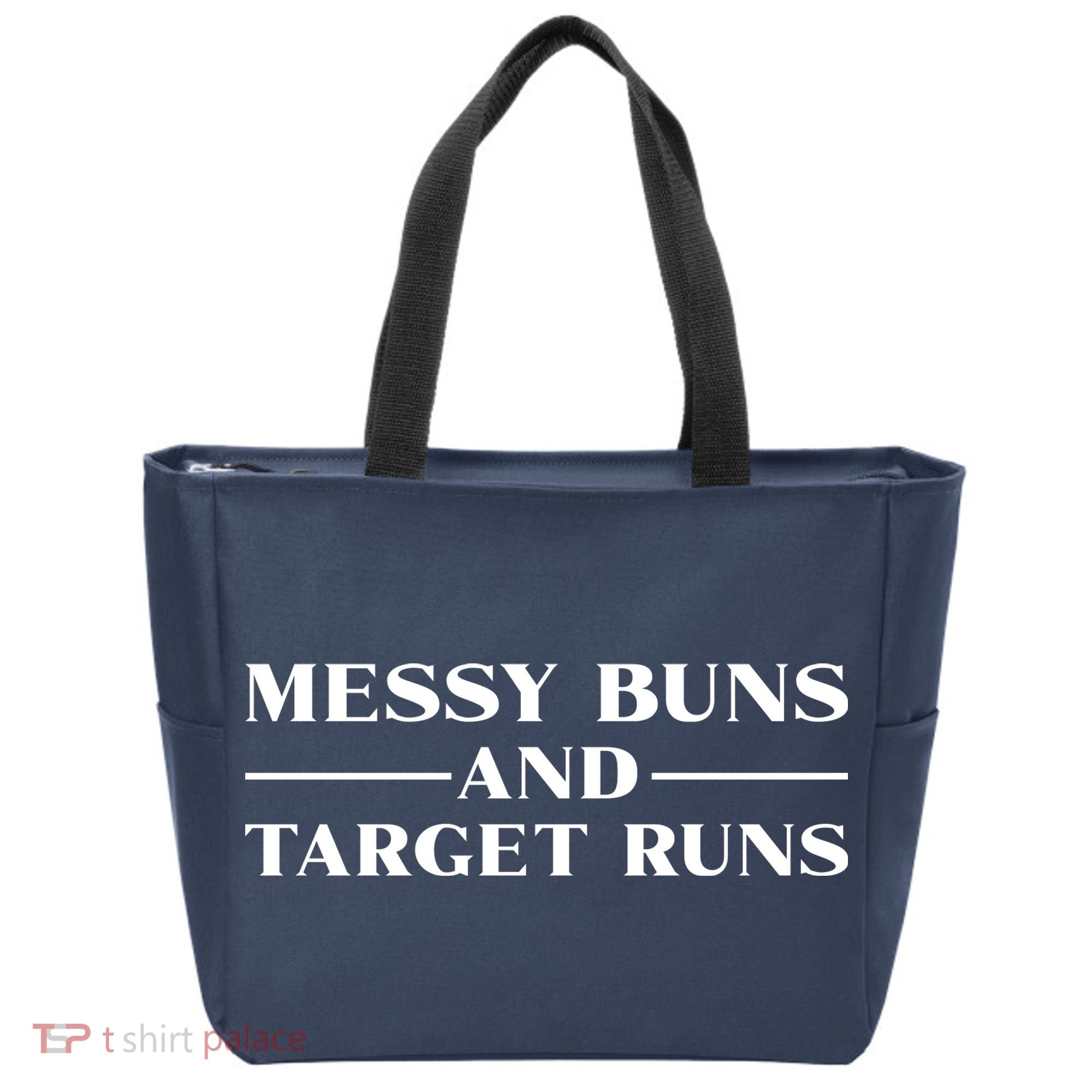 Messy Buns And Target Runs Tote Bag