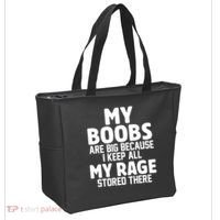 My Boobs Are Big I Keep All My Rage Stored There Funny Tote Bag thumb 2