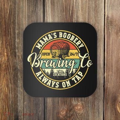 Mama Boobery Breastfeeding Brewery New Mom Brewing Co Retro Coaster