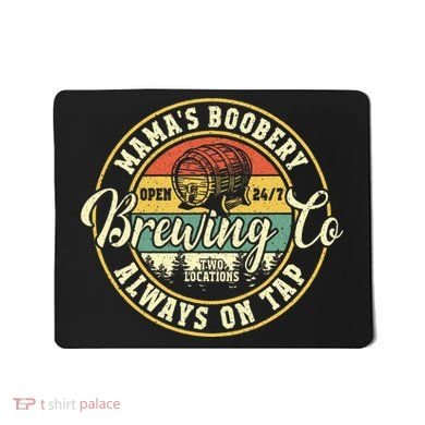 Mama Boobery Breastfeeding Brewery New Mom Brewing Co Retro Mousepad