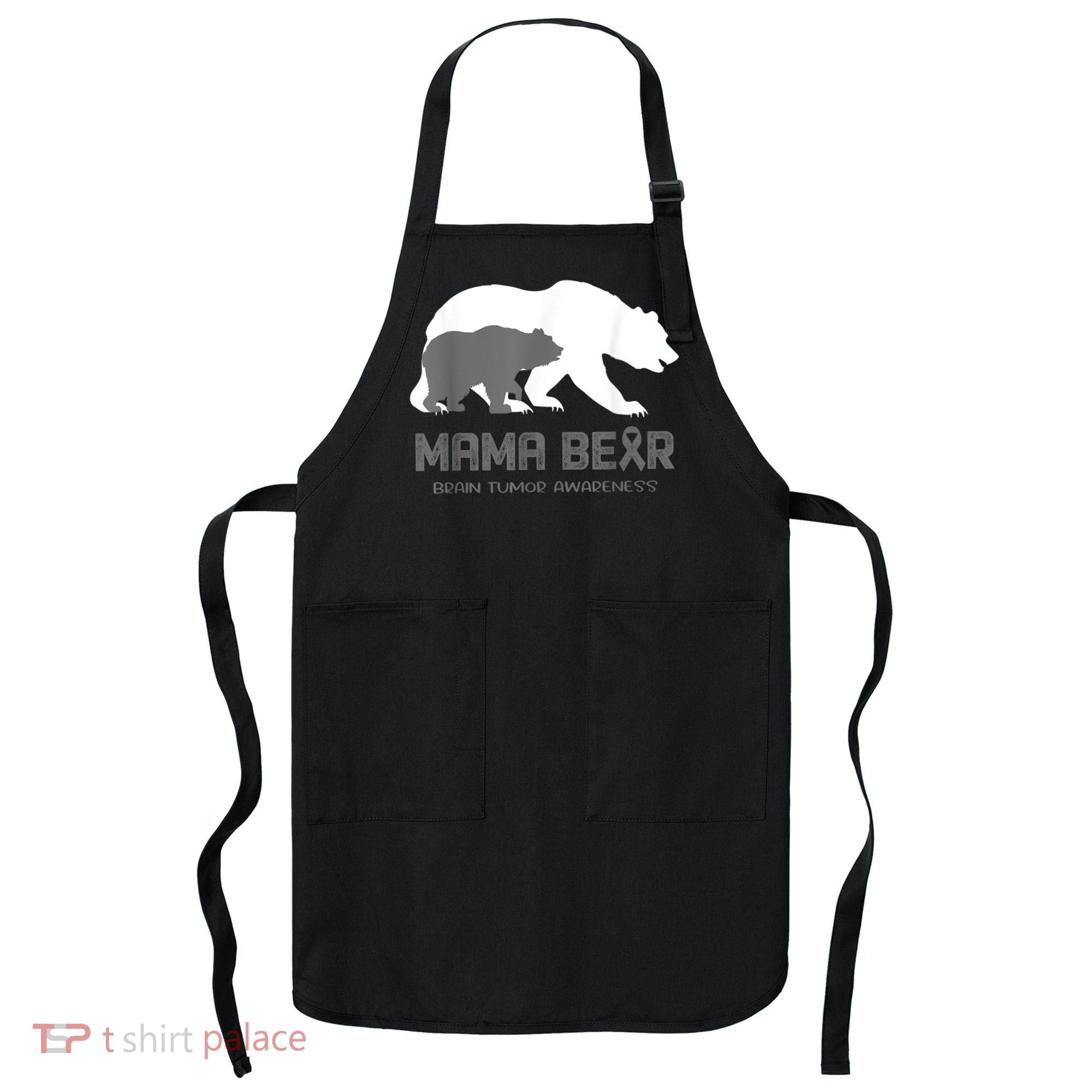 Mama Bear Brain Tumor Awareness Shirt For Women Men Apron