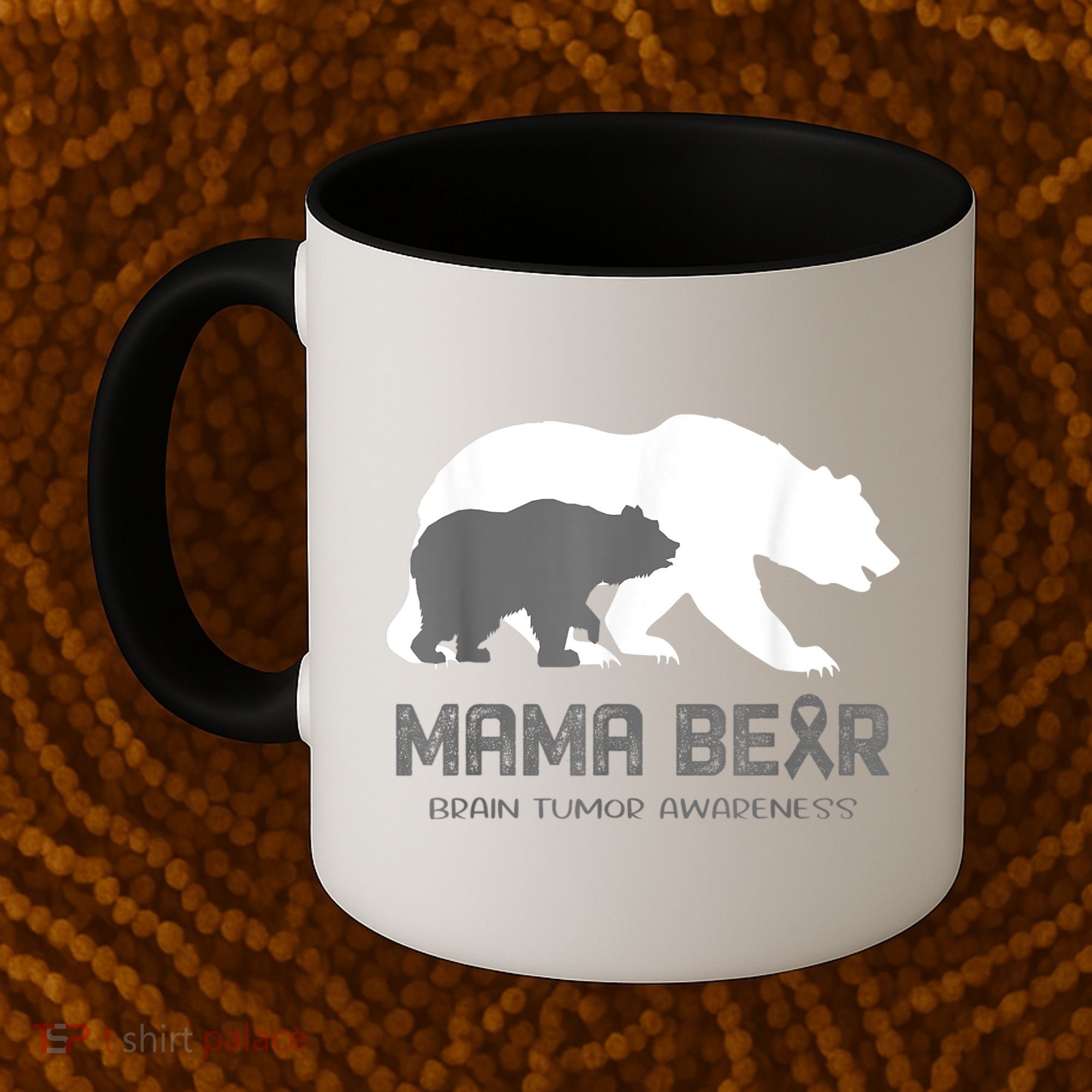 Mama Bear Brain Tumor Awareness Shirt For Women Men Coffee Mug