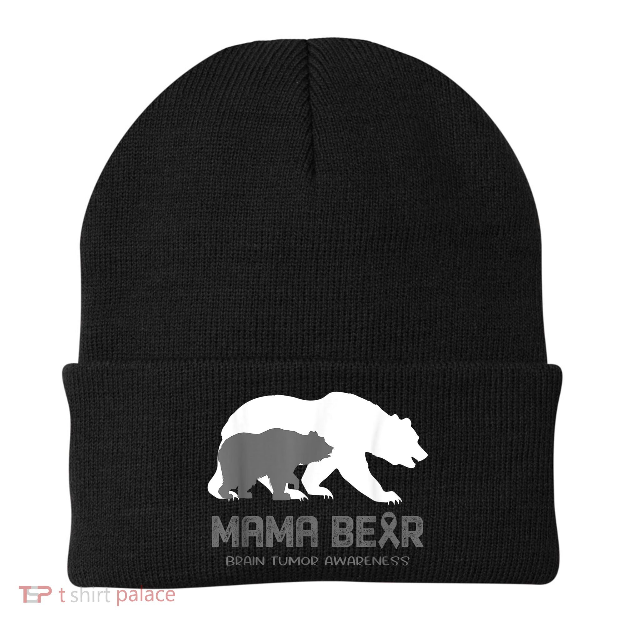 Mama Bear Brain Tumor Awareness Shirt For Women Men Beanie
