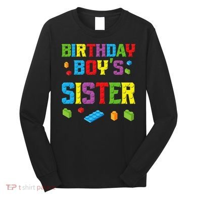 Master Builder Birthday Sister Building Bricks Blocks Long Sleeve Shirt