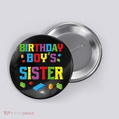 Master Builder Birthday Sister Building Bricks Blocks Button