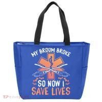 My Broom Broke So Now I Save Lives Emt Halloween Gift Tote Bag thumb 0