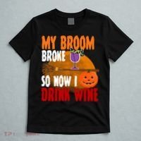 My Broom Broke So Now I Drink Wine T-Shirt thumb 5