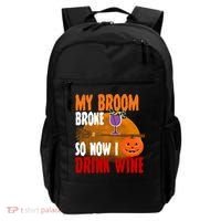 My Broom Broke So Now I Drink Wine Backpack thumb 0