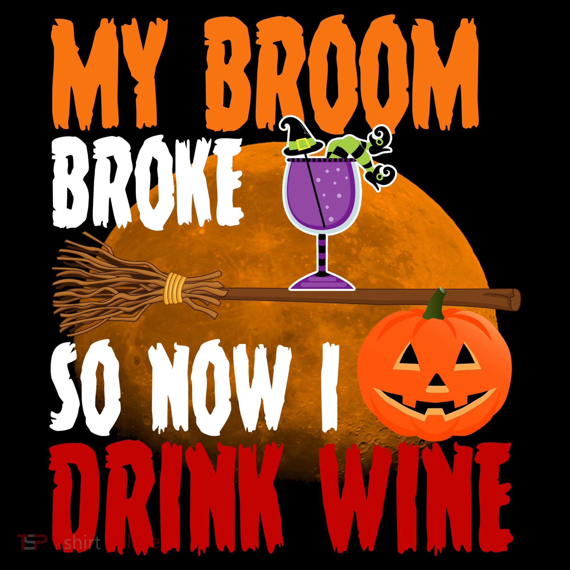 My Broom Broke So Now I Drink Wine Women's Hoodie