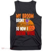 My Broom Broke So Now I Drink Wine Tank Top thumb 0