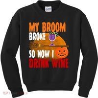 My Broom Broke So Now I Drink Wine Kids Sweatshirt thumb 0