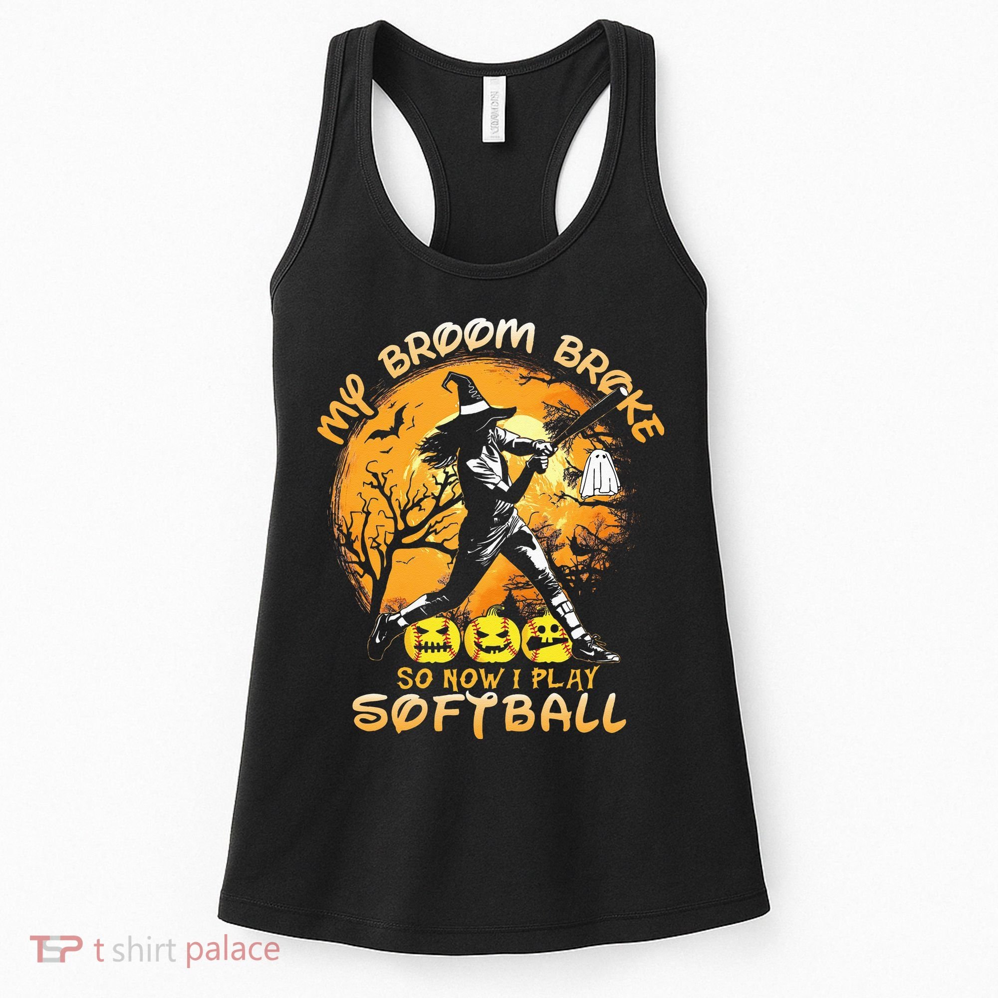 My Broom Broke So Now I Play Softball Baseball Halloween Women's Tank Top