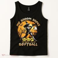 My Broom Broke So Now I Play Softball Baseball Halloween Tank Top thumb 2