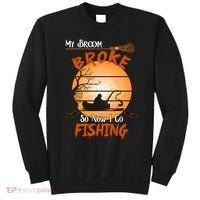 My Broom Broke So Now I Go Fishing Sweatshirt thumb 0