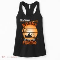 My Broom Broke So Now I Go Fishing Women's Tank Top thumb 0