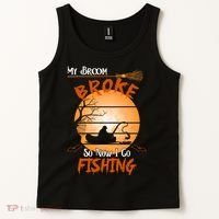 My Broom Broke So Now I Go Fishing Tank Top thumb 2