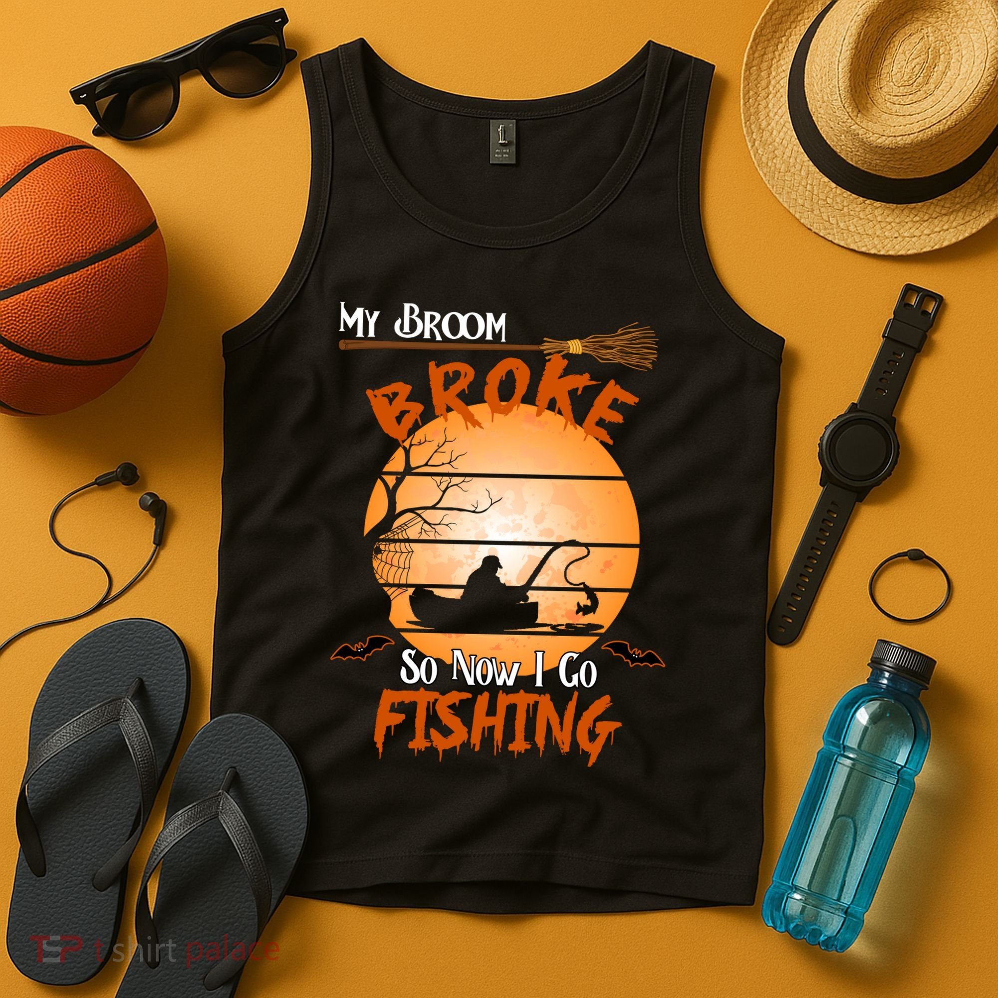 My Broom Broke So Now I Go Fishing Tank Top