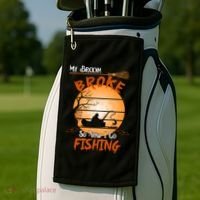 My Broom Broke So Now I Go Fishing Golf Towel thumb 2