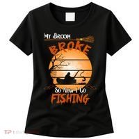 My Broom Broke So Now I Go Fishing Women's T-Shirt thumb 0