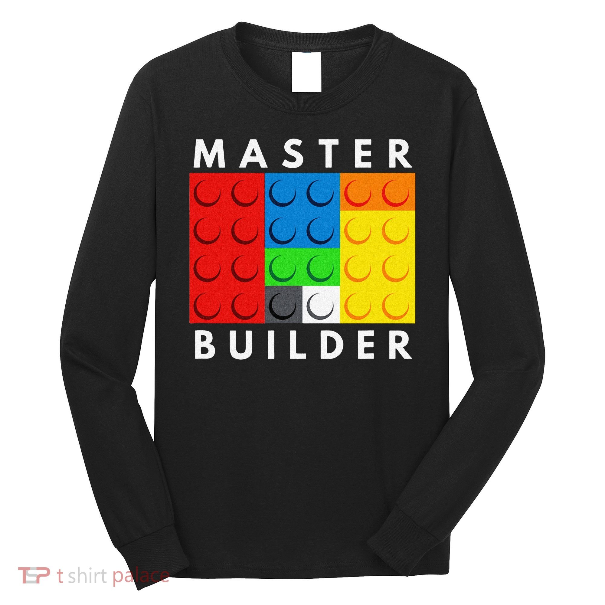 Master Builder Building Blocks Brick Builders Toys Present Long Sleeve Shirt