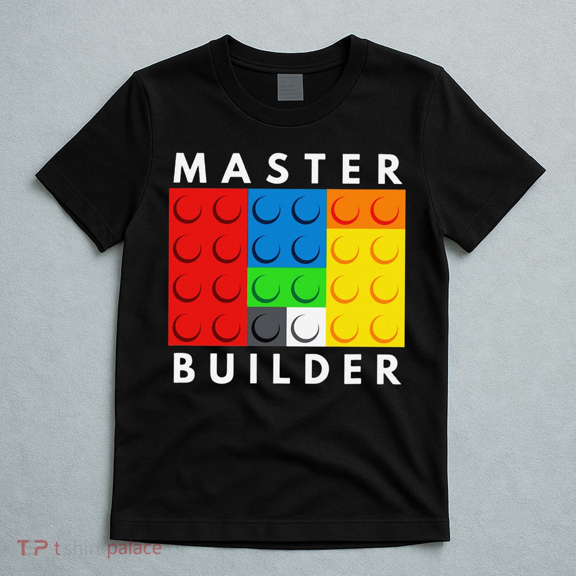 Master Builder Building Blocks Brick Builders Toys Present T-Shirt