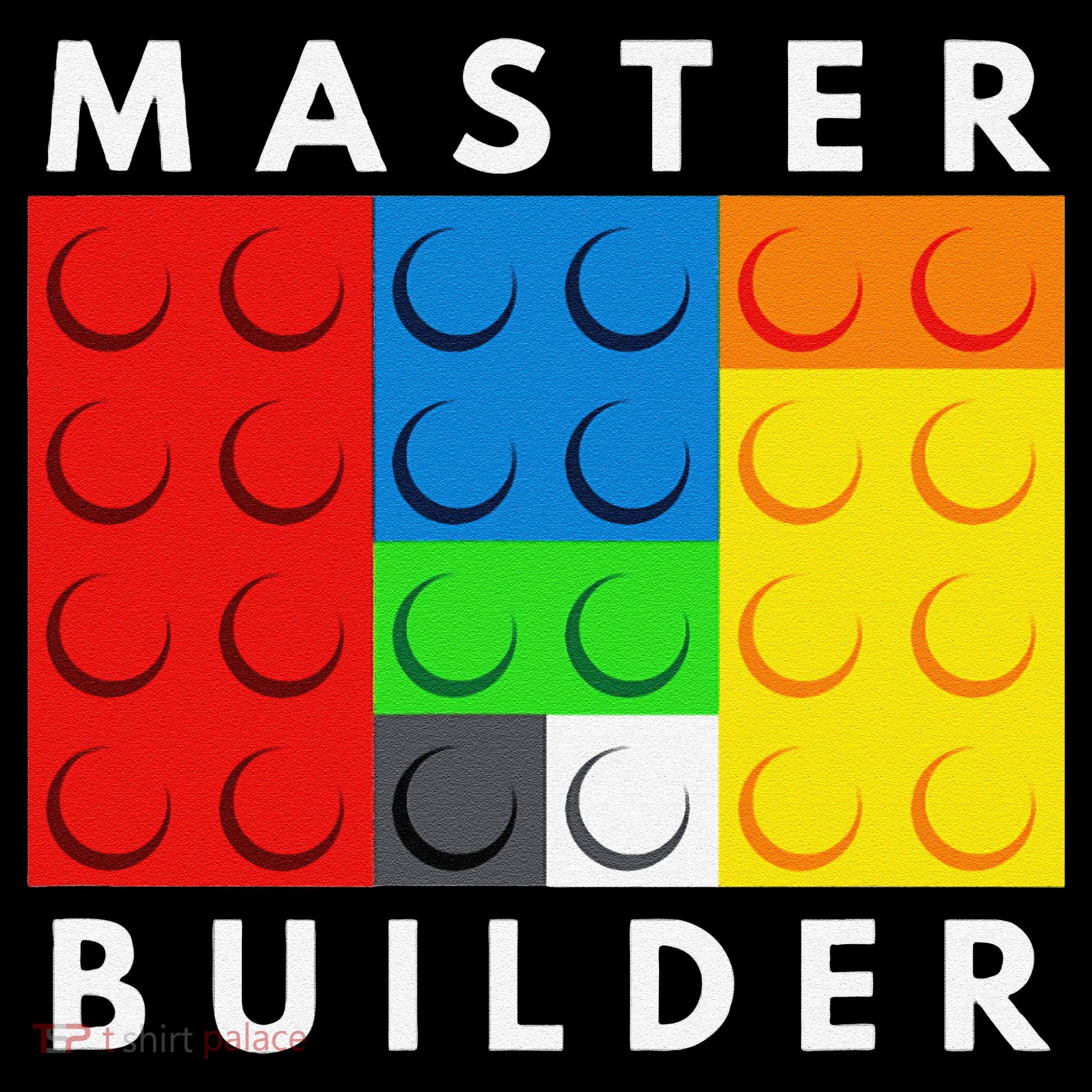 Master Builder Building Blocks Brick Builders Toys Present Toddler T-Shirt
