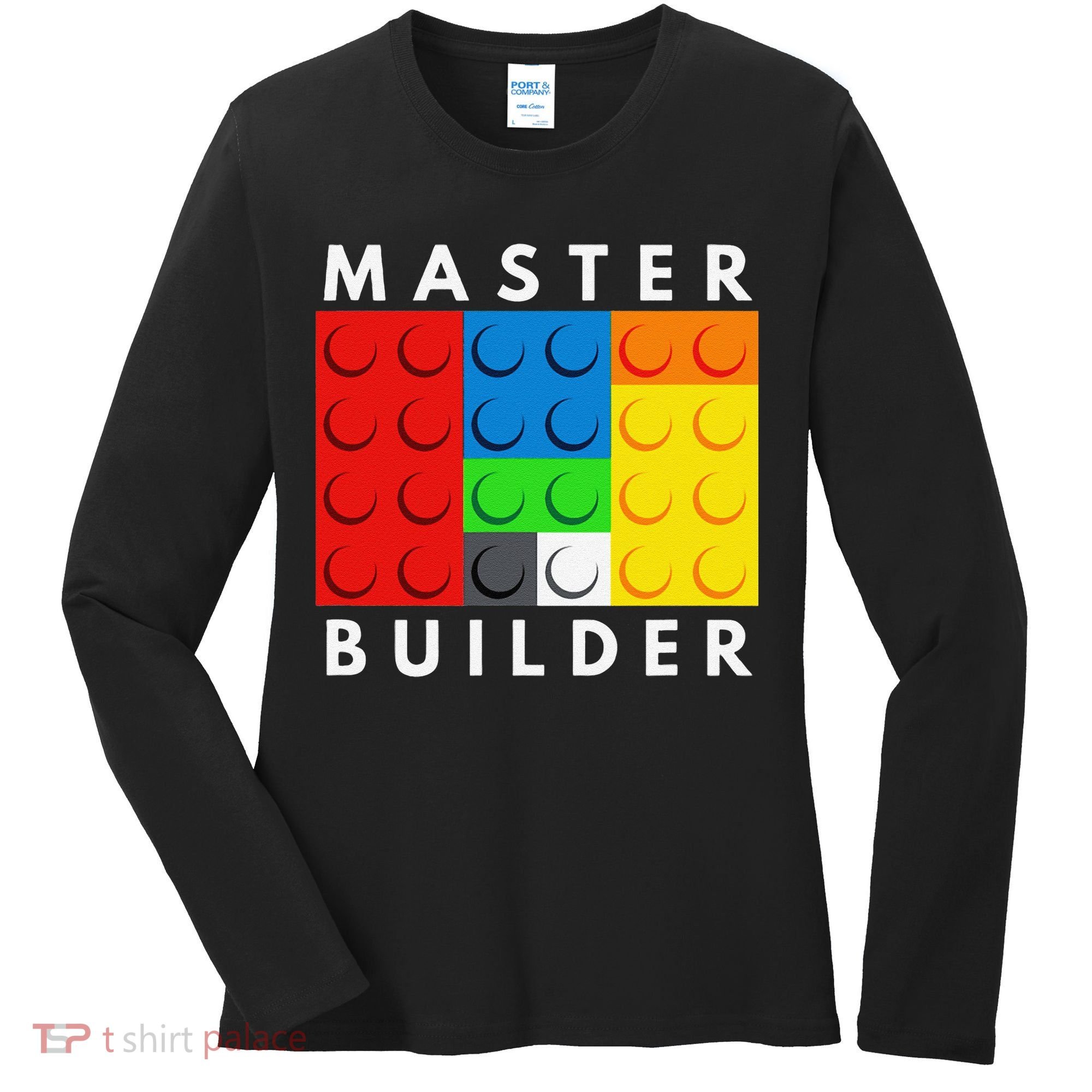 Master Builder Building Blocks Brick Builders Toys Present Women's Long Sleeve Shirt