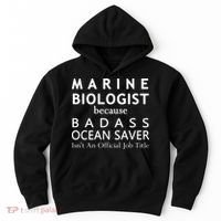 Marine Biologist Because Ocean Saver Funny Gift Hoodie thumb 0