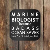 Marine Biologist Because Ocean Saver Funny Gift Coaster thumb 0