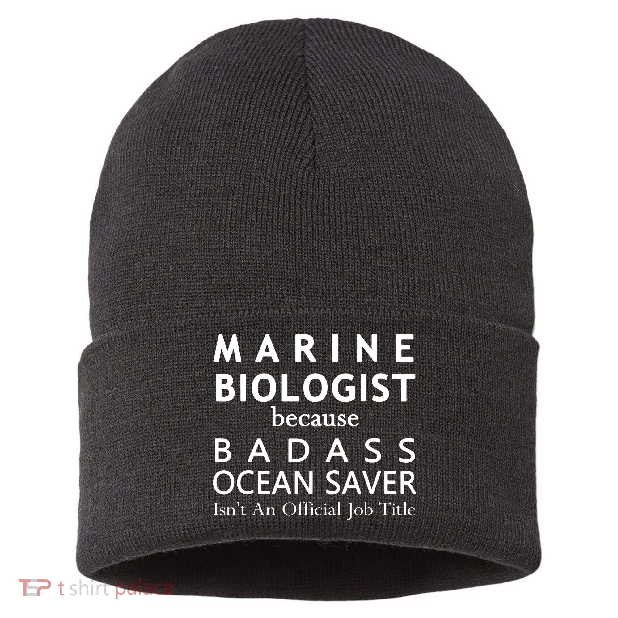Marine Biologist Because Ocean Saver Funny Gift Sustainable Knit Beanie